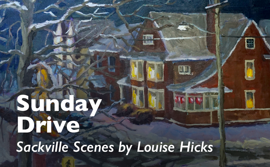 Sunday Drive - Sackville Scenes by Louise Hicks 